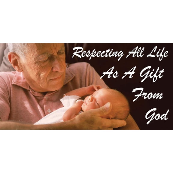 Respect All Life Pro-Life Vinyl Sign