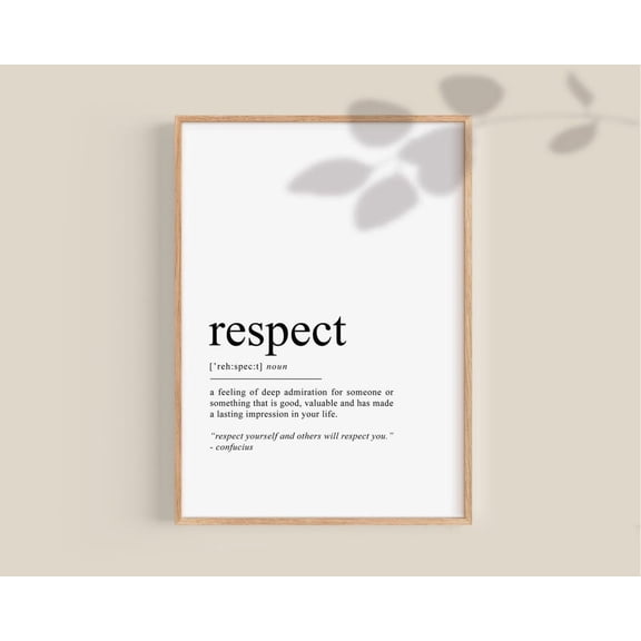 Respect Definition Inspirational Quote Office Wall Art, Poster Only
