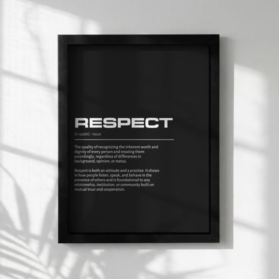 Respect Definition Wall Art, Bold Honor & Consideration Print, Minimalist Character Poster, Modern Home Gallery Decor, Dark Typography, Poster Only