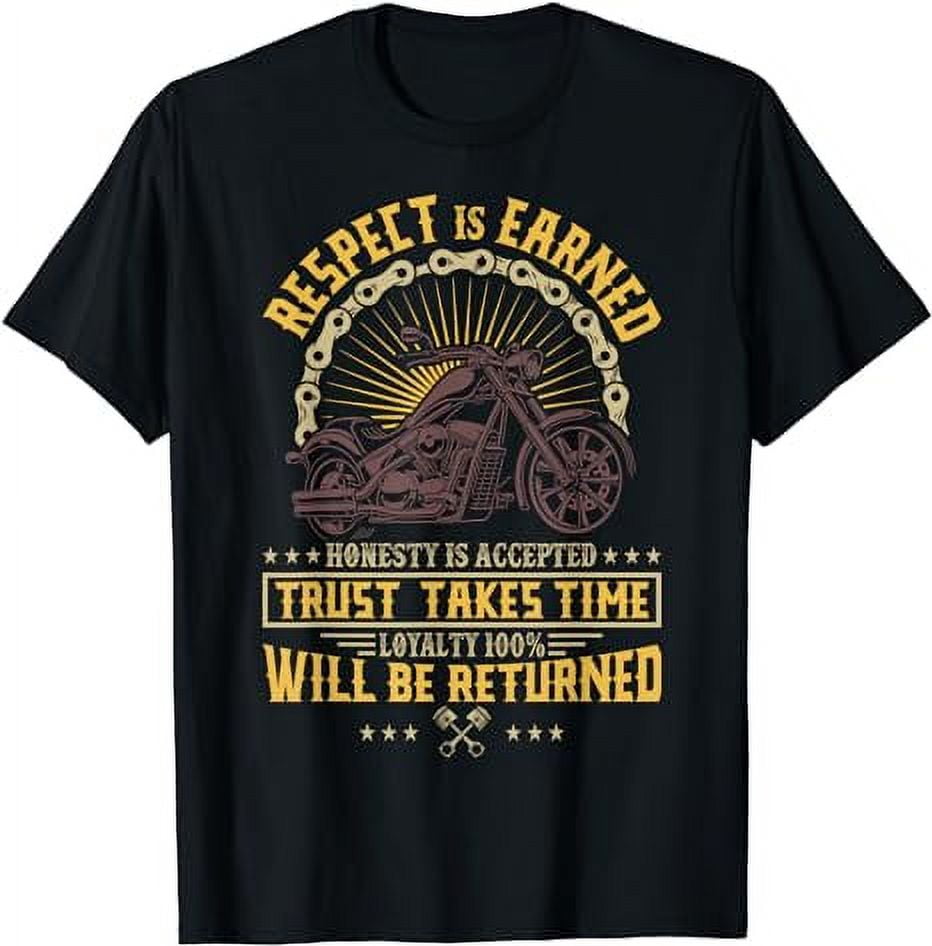 Respect Honesty Loyalty Is Returned Biker Motorcycle T-Shirt - Walmart.com