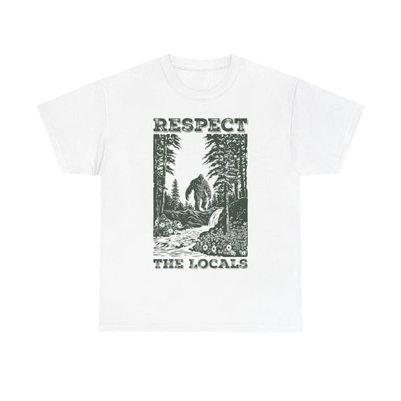 Respect The Locals Big Foot Shirt, Sasquatch Yeti Camping Tee, Retro Vintage 90S T-Shirt, Bigfoot Walking In The Forest Tshirt WHITE Unisex S-5XL Hot Trending Shirt, Vintage Birthday Gift