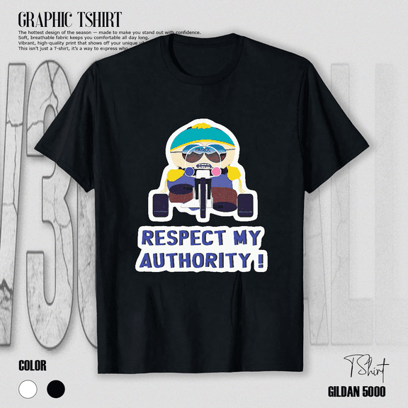 Respect My Authority Funny Sarcastic Humor Statement Unisex T-shirt V14150, up to size 5XL
