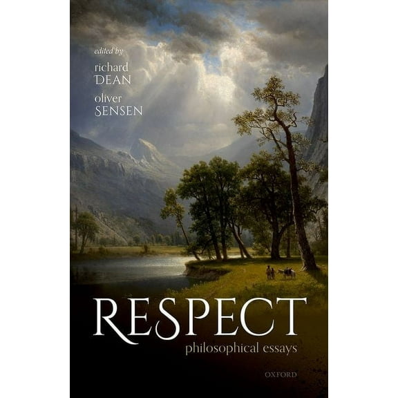 Respect: Philosophical Essays, (Hardcover)