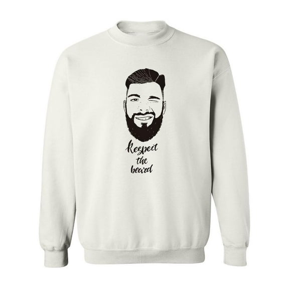 Respect The Beard Sweatshirt Men -Image by Shutterstock, Male x-Large