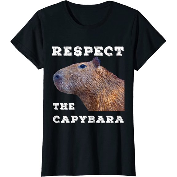 Respect The Capybara Funny Capybara Quotes for Rodent lovers T-Shirt Gift