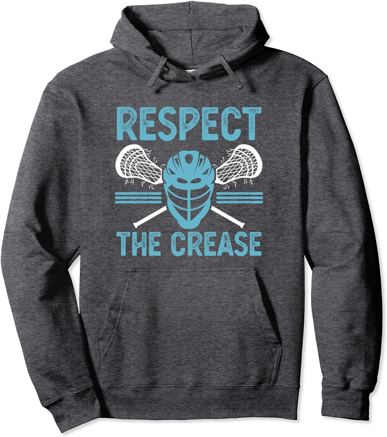 Respect The Crease Funny Lacrosse Player Lax Goalie Pullover Hoodie