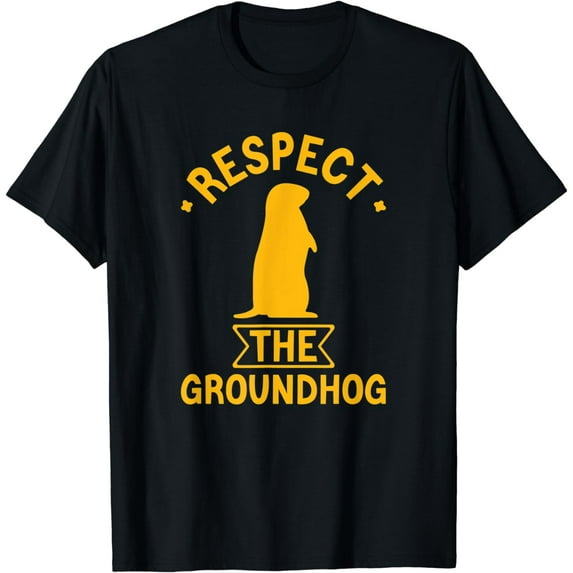Respect The Groundhog, Groundhog Day Woodchuck Enthusiast T-Shirt