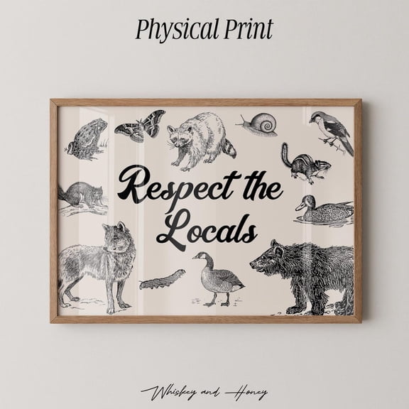 Respect The Locals Animal Wall Art Vintage Decor