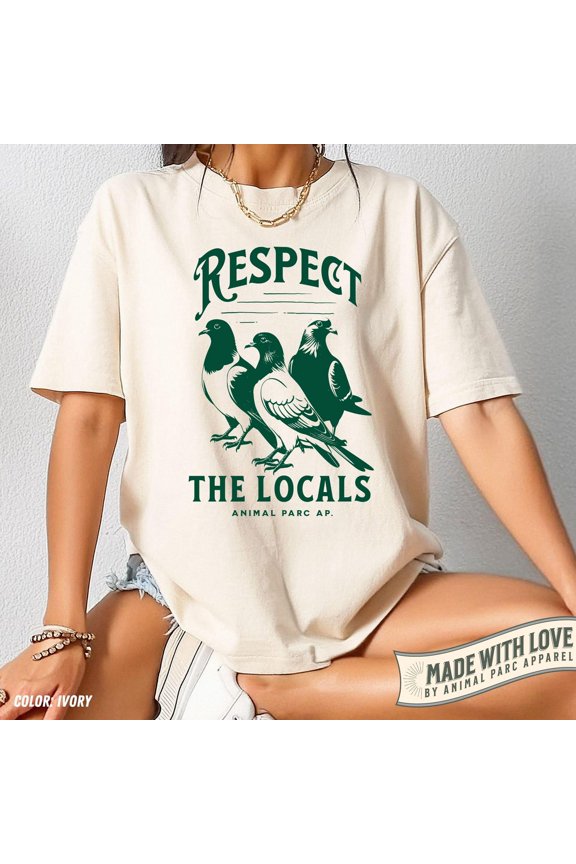 Respect The Locals Pigeon Shirt Pigeon Lover Pigeons Vintage Tee Graphic Pigeon Shirt Dove Tee Animals Shirts