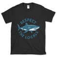 thumbnail image 1 of Respect The Locals Shark Ocean Animal Rights T-Shirt, 1 of 4