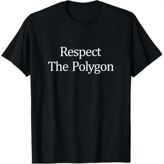 Respect The Polygon - T-Shirt Unisex S-5XL Hot Trending Shirt, Vintage Birthday Gift