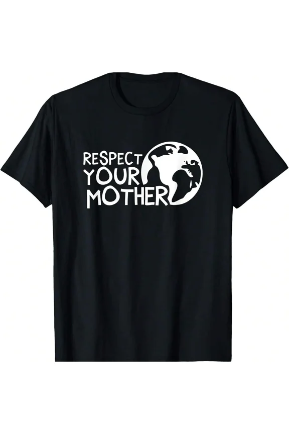 Respect Your Mother Earth Day Graphic Tee - Eco Friendly Nature Lover Unisex Adult T-Shirt - Retro Save The Planet Environmentalist Apparel