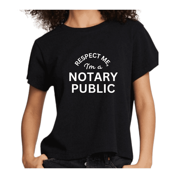Notary Public T-Shirt – “Respect Me, I'm A Notary Public” Funny Notary Shirt, 100% Cotton Unisex Tee