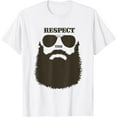 thumbnail image 1 of Respect the Beard Full Beard Men Facial Hair Bearded T-Shirt, 1 of 4