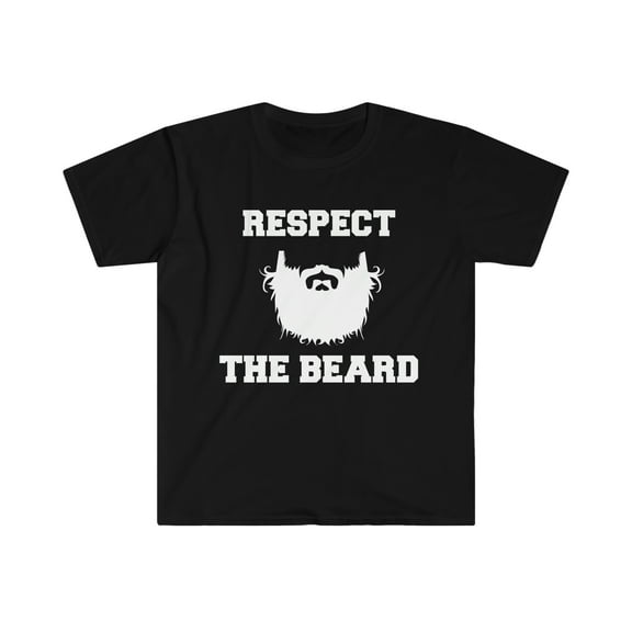 Respect the beard  Unisex T-shirt S-3XL bearded men beards