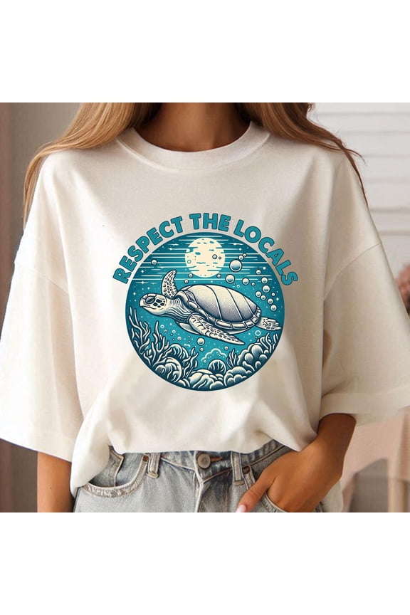 Respect the locals Shirt, Summer shirt, Beach shirt, Sea turtle Shirt, Beach shirt, Beach quote Shirt, Ocean Life T Shirt, Ocean Animal Lover Tee