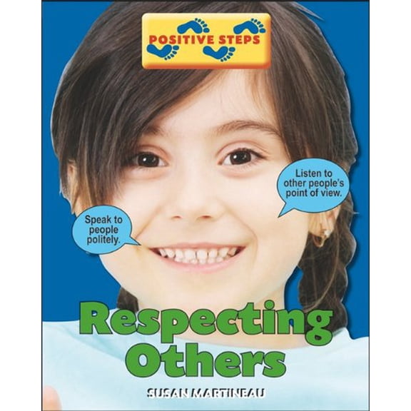 Pre-Owned Respecting Others Positive Steps Library Binding Susan Martineau