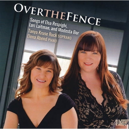 Respighi / Ruck,Tanya Kruse / Abend,Elena - Over the Fence - Music & Performance - CD