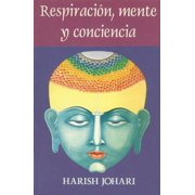 Respiraci n, Mente, Y Conciencia, Paperback