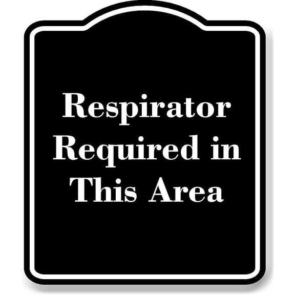 Respirator Required in This Area BLACK Aluminum Composite Sign 8.5''x10''