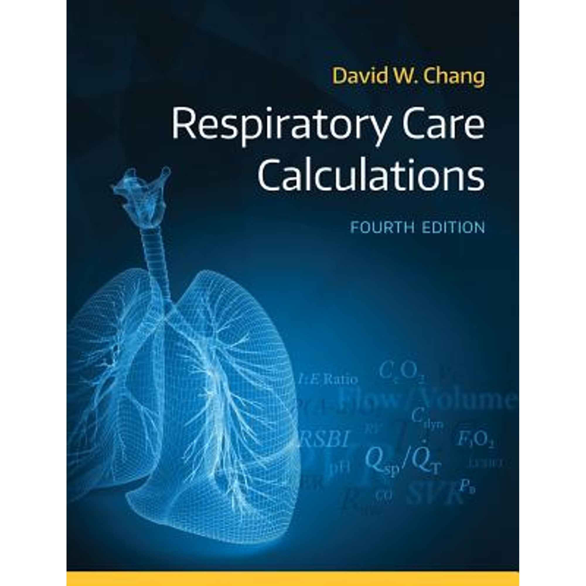 Pre-Owned Respiratory Care Calculations (Pre-Owned Paperback 9780692078228) by David W Chang
