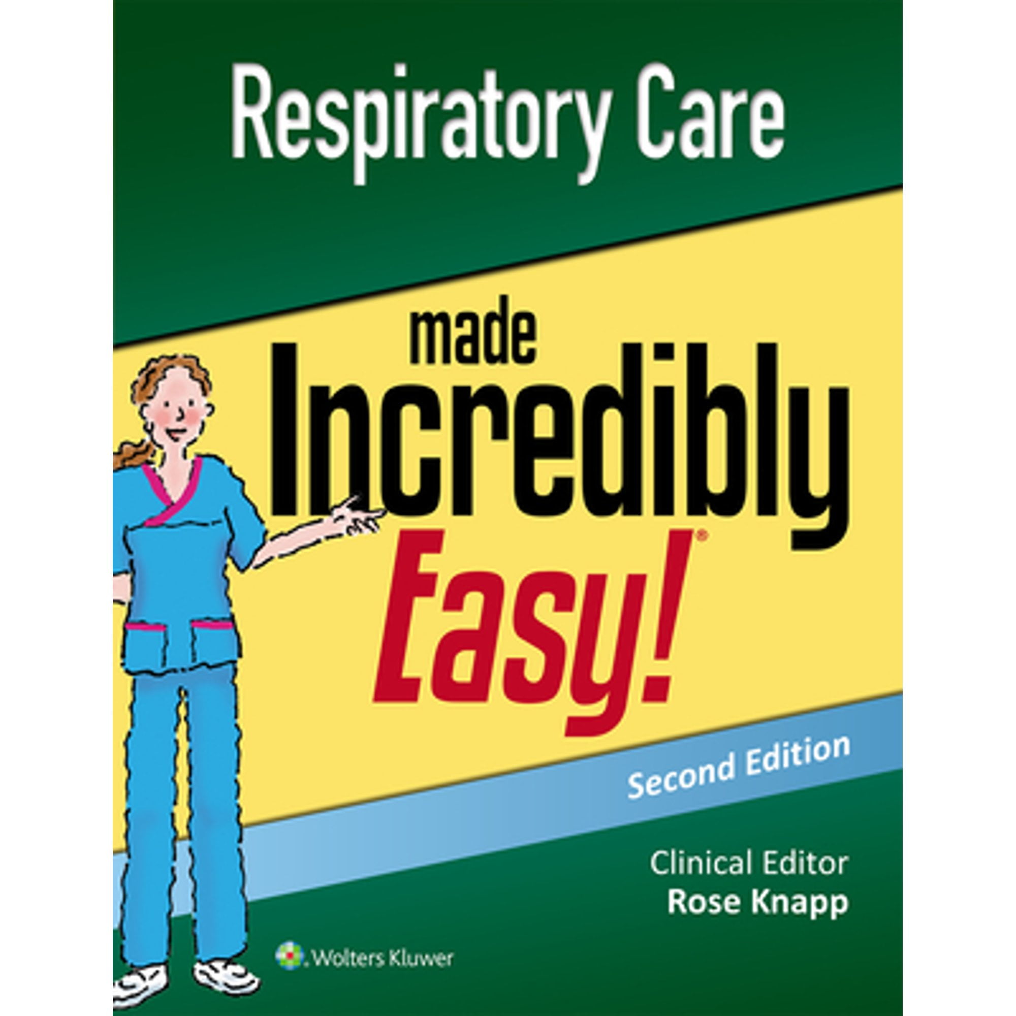 Pre-Owned Respiratory Care Made Incredibly Easy (Paperback 9781496397898) by Rose Knapp