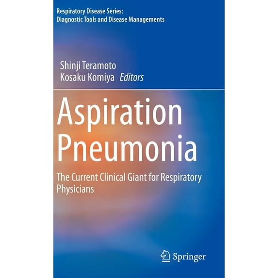 Respiratory Disease Series: Diagnostic T Aspiration Pneumonia: The Current Clinical Giant for Respiratory Physicians, (Paperback)
