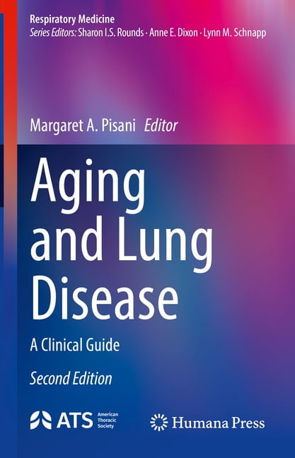 Respiratory Medicine Aging and Lung Disease: A Clinical Guide, (Hardcover)