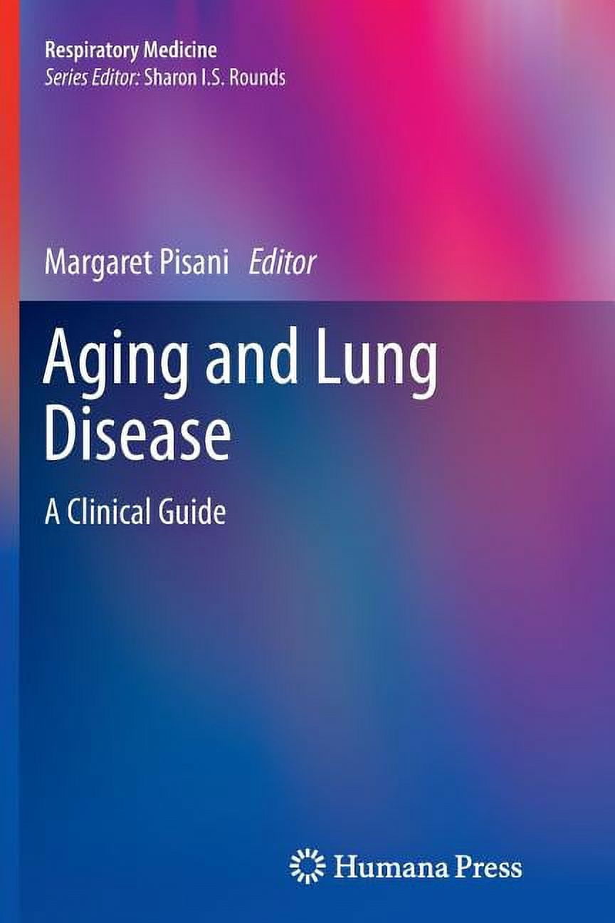 Respiratory Medicine Aging and Lung Disease: A Clinical Guide ...