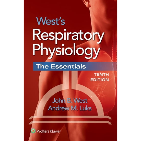 Pre-Owned West's Respiratory Physiology : The Essentials