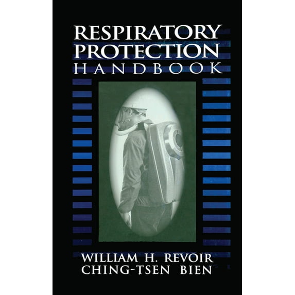 Respiratory Protection Handbook, (Paperback)