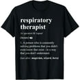 thumbnail image 1 of Respiratory Therapist Funny Dictionary Definition T-Shirt, 1 of 4