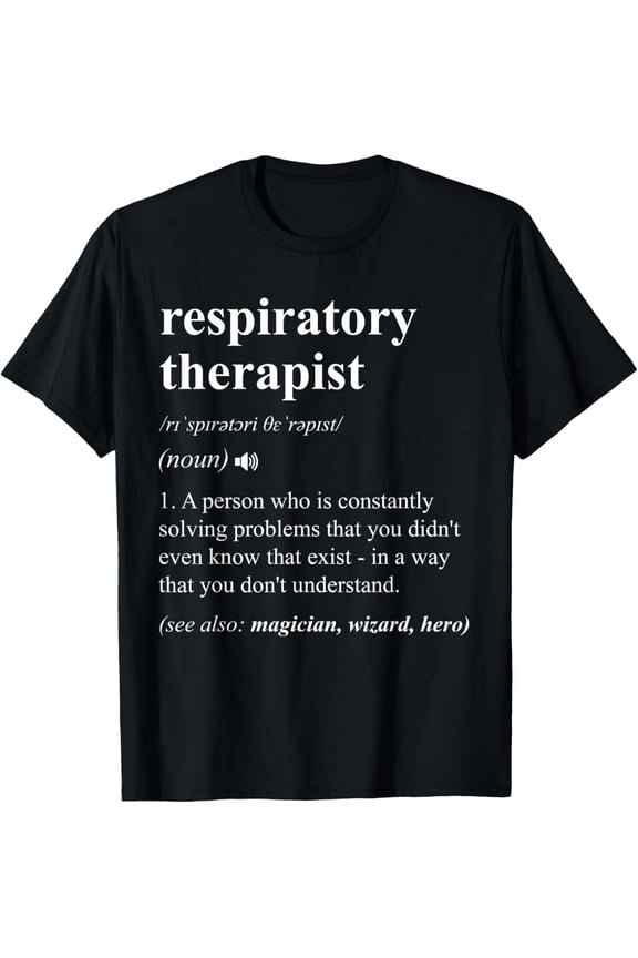 Respiratory Therapist Funny Dictionary Definition T-Shirt