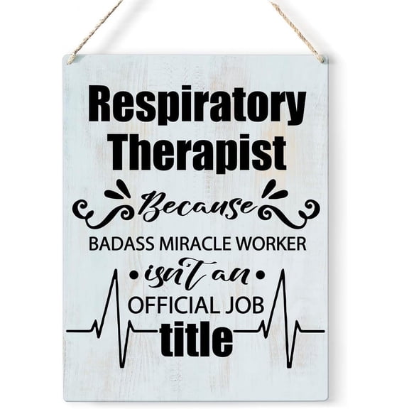 Respiratory Therapist Quote Wood Sign Respiratory Therapist Wooden Signs Rustic Hanging Plaque Home Wall Art 8x10 Sign Wall Decor for Home Therapist Office