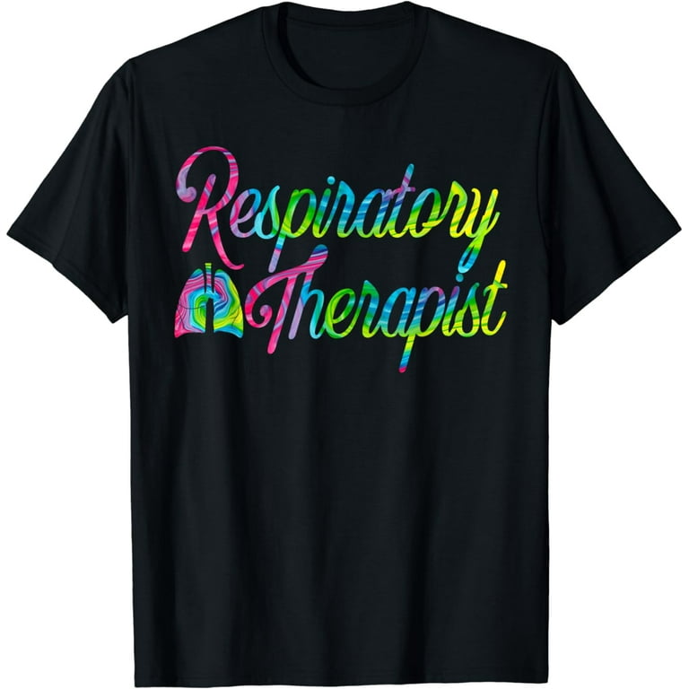 Respiratory Therapist Rt Care Week Tie Dye T-Shirt Respiratory Therapist Rt Care Week Tie Dye T-Shirt
