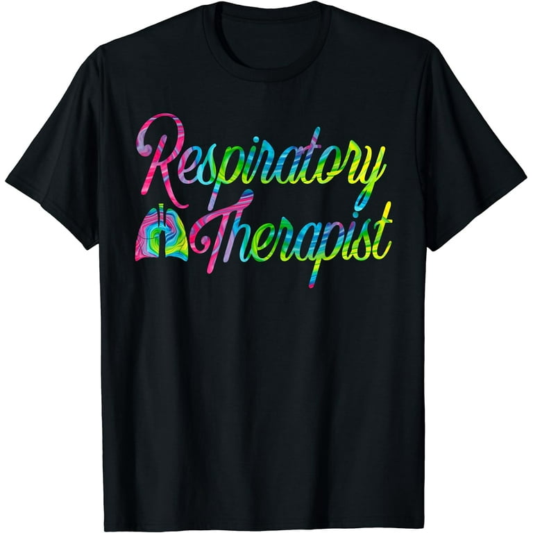 Respiratory Therapist Rt Care Week Tie Dye T-Shirt Respiratory Therapist Rt Care Week Tie Dye T-Shirt