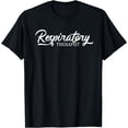 thumbnail image 1 of Respiratory Therapist Therapy Respiratory Care Week T-Shirt, 1 of 4