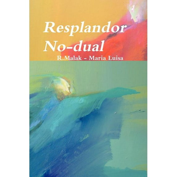 Resplandor No-Dual (Paperback)
