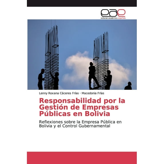 Responsabilidad por la Gestión de Empresas Públicas en Bolivia (Paperback)