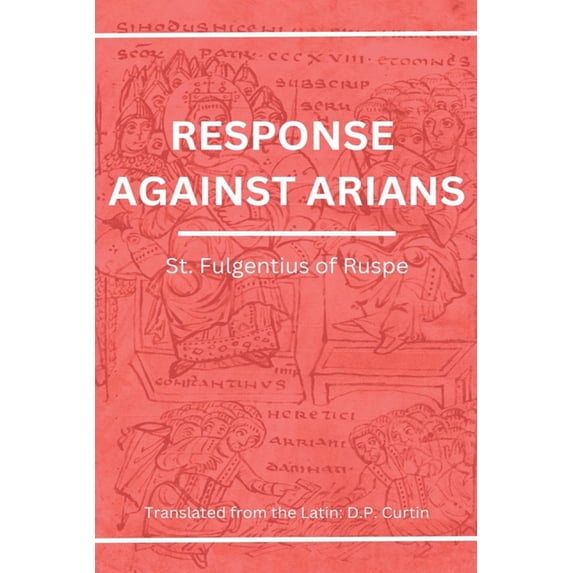 Response Against Arians, (Paperback)