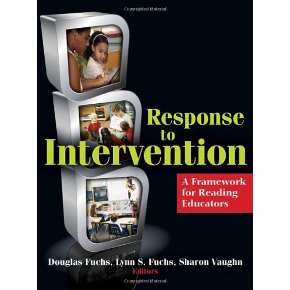 Pre-Owned Response to Intervention: A Framework for Reading Educators (No. 622-852)