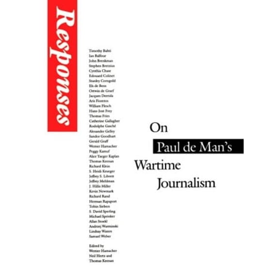 Pre-Owned Responses : On Paul de Man's Wartime Journalism 9780803272439