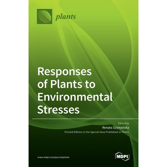 Responses of Plants to Environmental Stresses, (Hardcover)