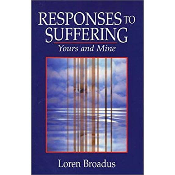Pre-Owned Responses to Suffering: Yours and Mine (Paperback) 0827232225 9780827232228