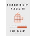 thumbnail image 1 of Responsibility Rebellion: An Unconventional Approach to Personal Empowerment, (Hardcover), 1 of 1