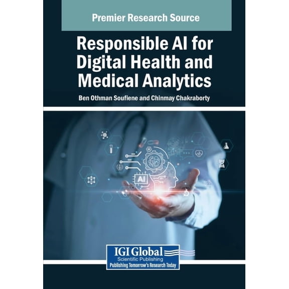 Responsible AI for Digital Health and Medical Analytics, (Paperback)