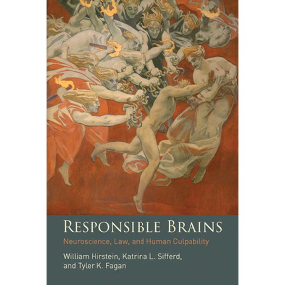 Pre-Owned Responsible Brains: Neuroscience, Law, and Human Culpability (The MIT Press) Paperback