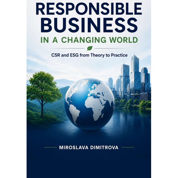 Responsible Business in a Changing World: CSR and ESG from Theory to Practice, (Paperback)