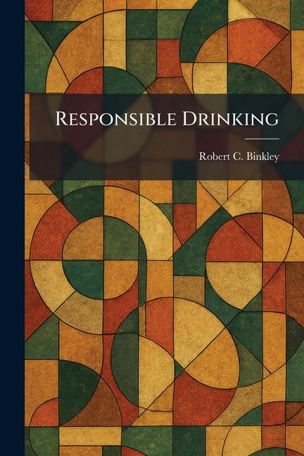 Responsible Drinking, (Paperback)