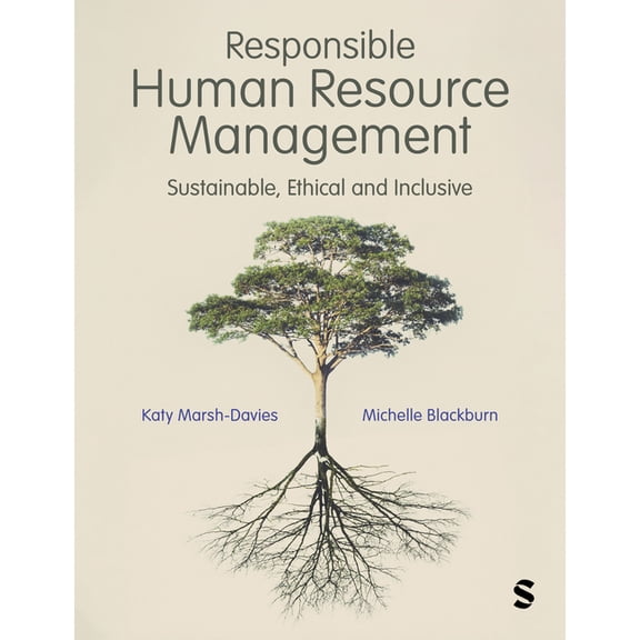 Responsible Human Resource Management: Sustainable, Ethical and Inclusive, (Paperback)